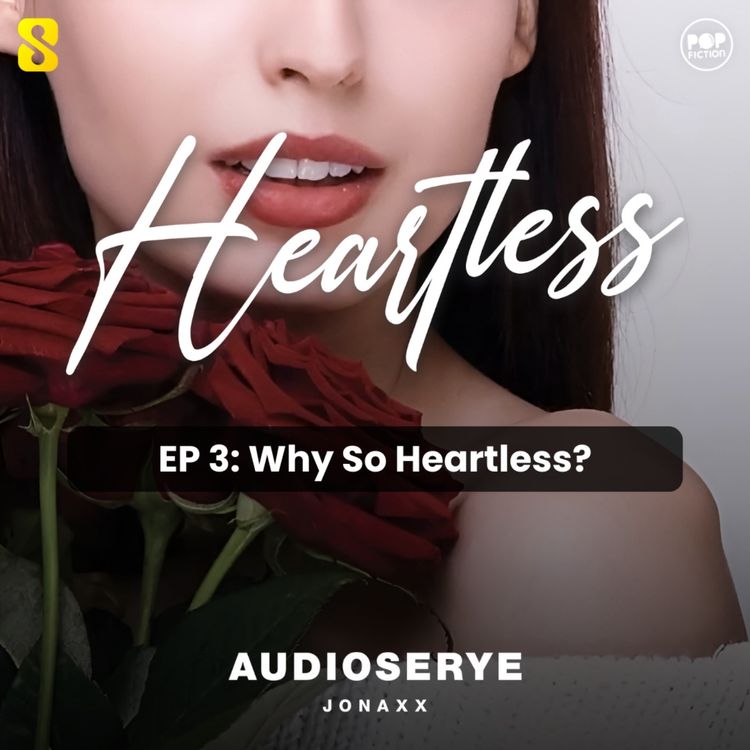 cover art for EP 3: Why So Heartless?