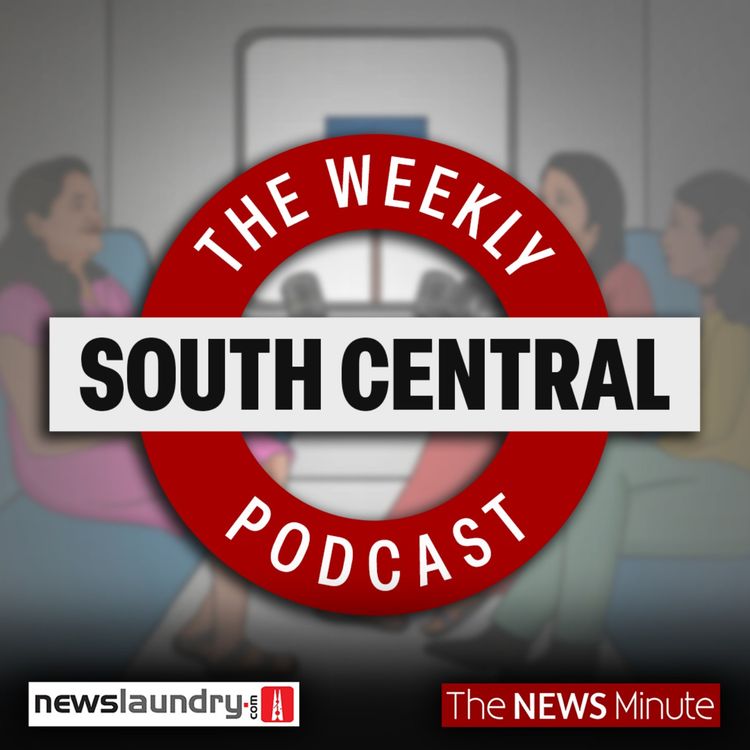 cover art for South Central Episode 1: Chandrachud’s Legacy, Vijay’s Political Rise, & Communalism in Bureaucracy