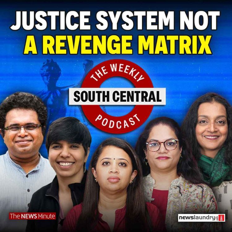 cover art for South Central Ep 11 | RG Kar and Greeshma-Sharon Raj case: Reading the judgements 