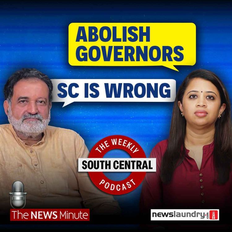 cover art for South Central 23 | Piyush Goyal Criticises Startups, SC Slams Governors | Dhanya Rajendran