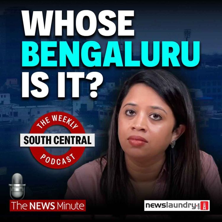 cover art for South Central 24 | Bengaluru's 'Us vs You' Row and BJP’s allegations of overreach by SC