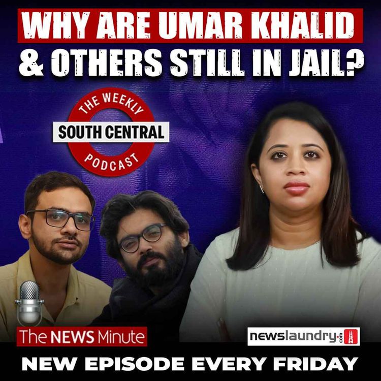 cover art for Umar Khalid’s UAPA Bail Rejection & Southern Leaders' Secularism Dilemma | South Central 43