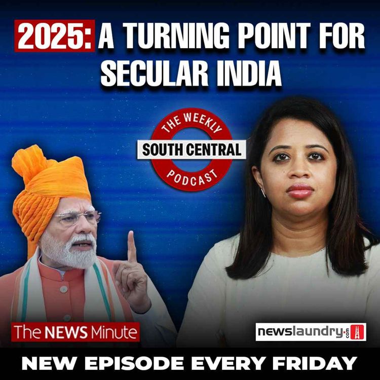 cover art for Secularism, Religion and the Indian State in 2025 | South Central 53