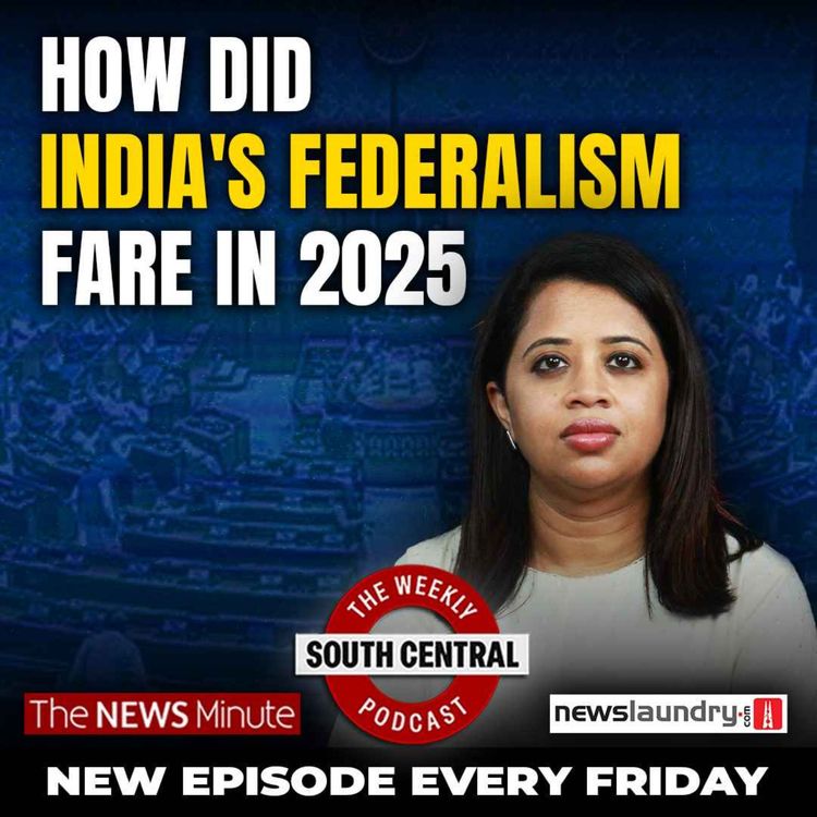 cover art for Census, Delimitation & MNREGA Pushback | South Central Episode 55