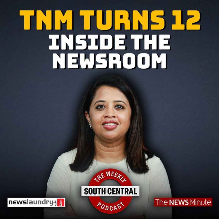 cover art for TNM turns 12 and here is how we got this far | South Central Episode 63