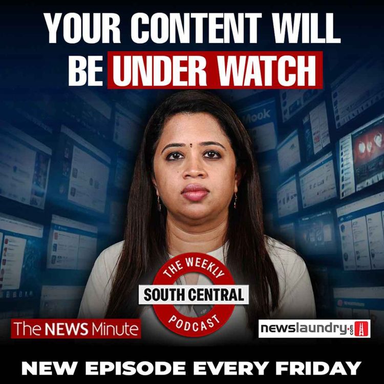 cover art for New IT rules and how it will impact what you post| Kerala Election | South Central 69