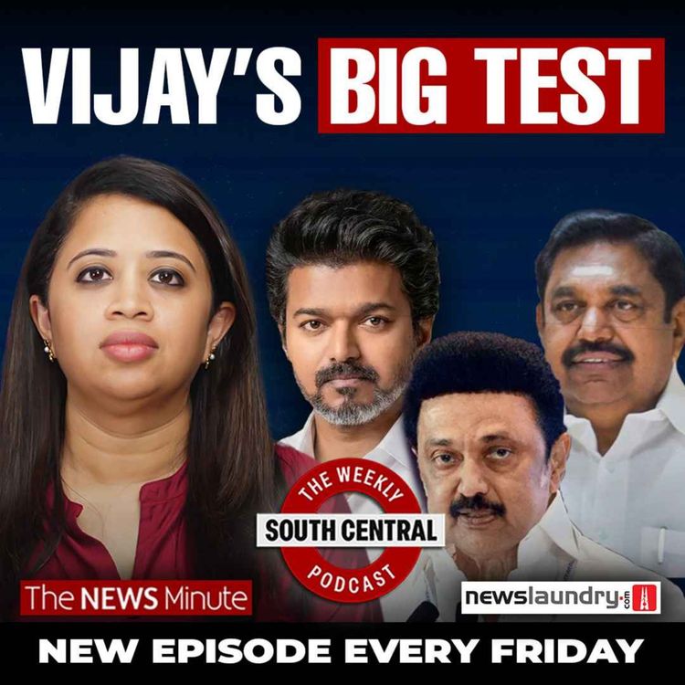 cover art for Can Vijay break DMK–AIADMK hold? | Bennix–Jayaraj case: Why verdict stands out | South Central