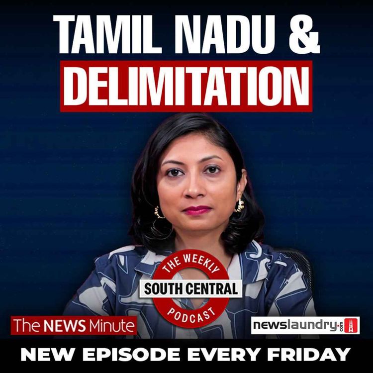 cover art for Tamil Nadu elections: Delimitation row, alliances & what will decide the vote | South Central 71