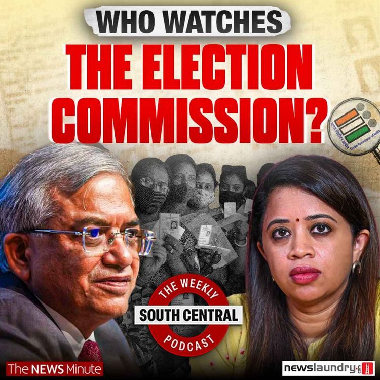 cover art for Does Gyanesh Kumar have immunity from the law? | South Central 96