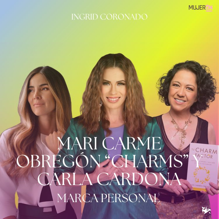 cover art for Encuentra tu Marca Personal - con Mari Carme Obregón y Carla Cardona