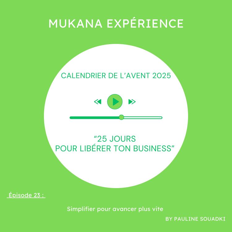 cover art for Calendrier de l'Avent: 25 jours pour libérer ton business