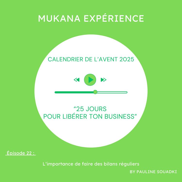 cover art for Calendrier de l'Avent : 25 jours pour libérer ton business