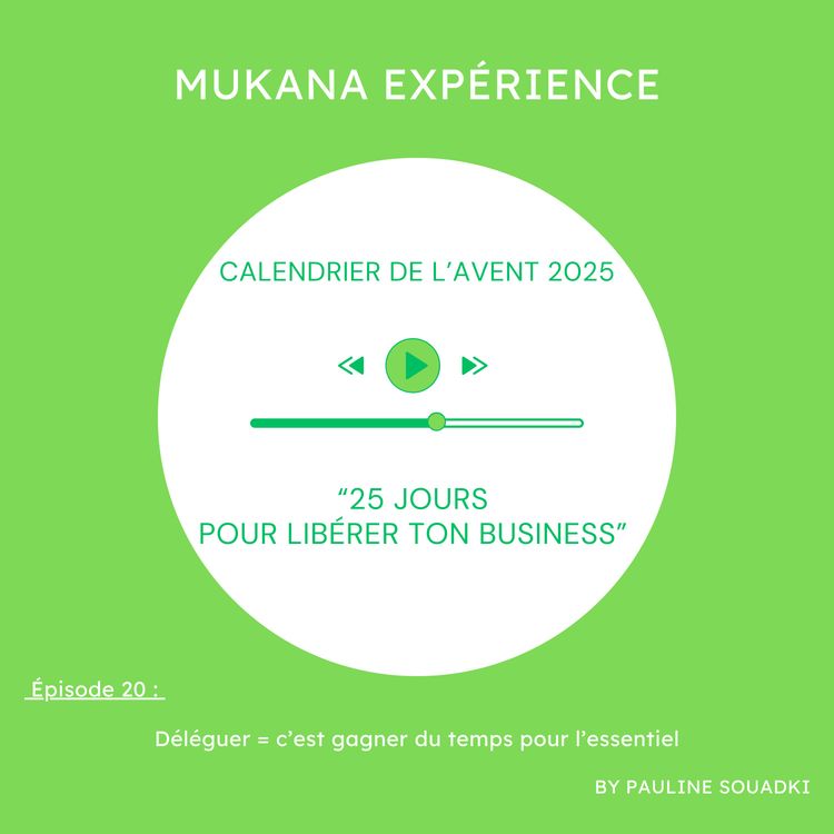 cover art for Calendrier de l'Avent : 25 jours pour libérer ton business