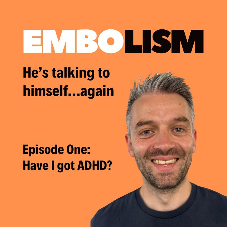 cover art for Episode One: Have I got ADHD?