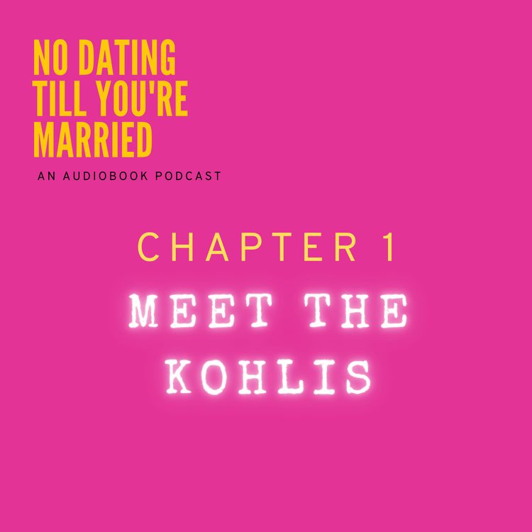 cover art for Chapter 1 - Meet the Kohlis