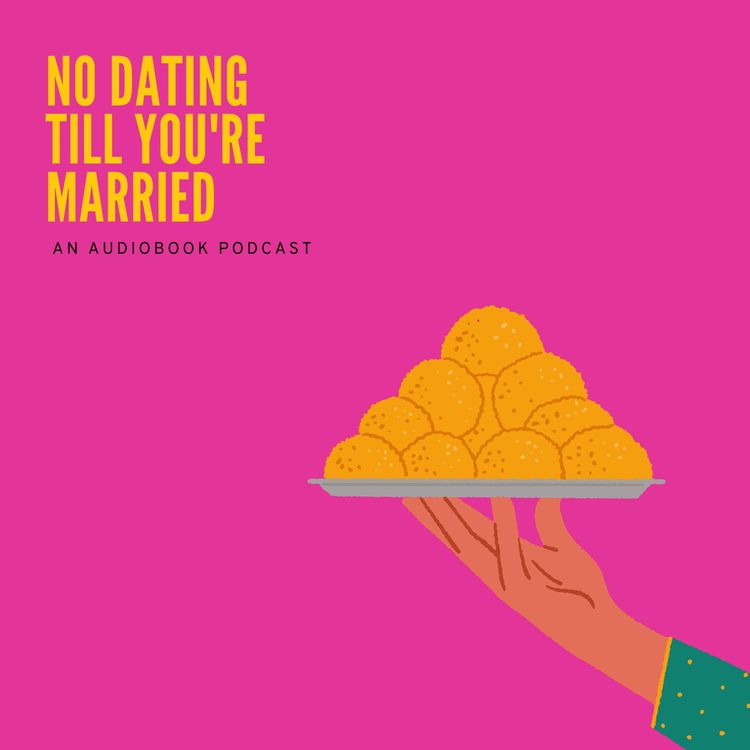 cover art for Chapter 31: Meet the Indian Parents