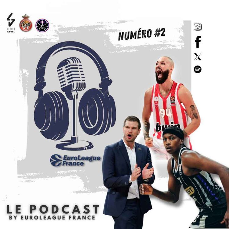 cover art for EuroLeague France : Les clubs Français, Top/Flop Frenchie et et les Reds qui décollent enfin