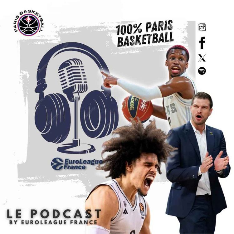 cover art for EuroLeague France : Episode 100% Paris Basketball, le leader actuel de l'EuroLeague
