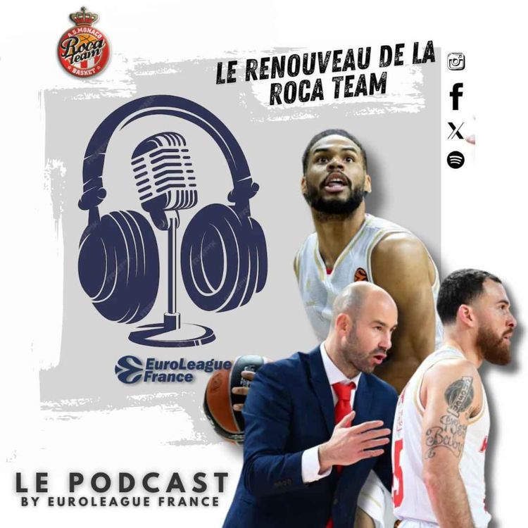 cover art for EuroLeague France : Episode 100% Monaco, la Roca Team à la conquête de l'Euroleague