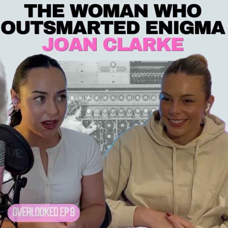 cover art for 9. The woman who outsmarted Enigma + exposing my lunch THIEF!