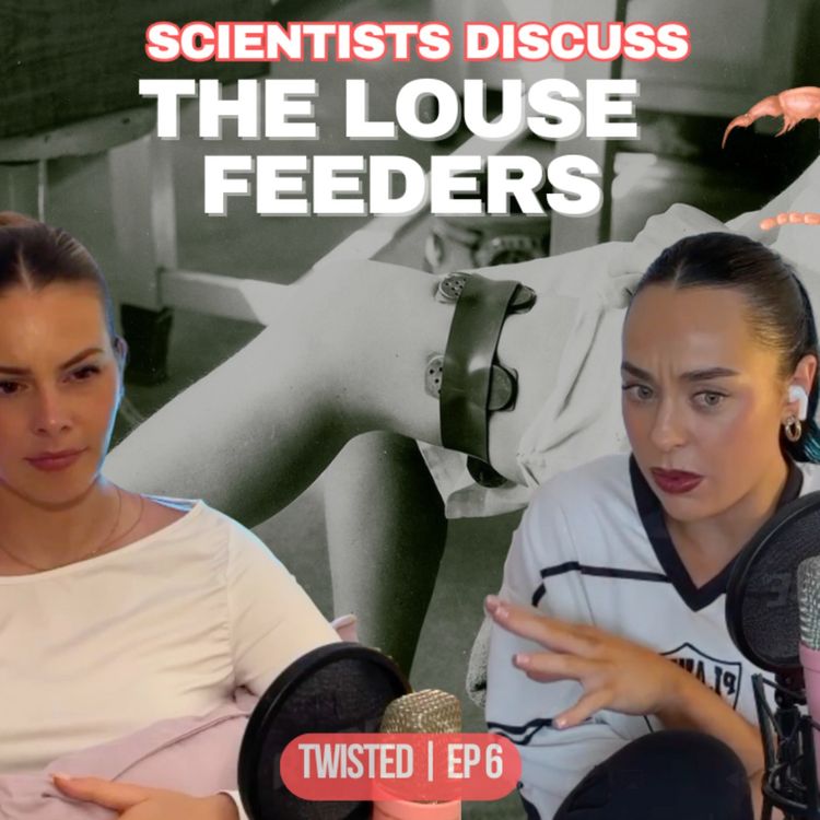 cover art for 6. The Louse Feeders + escaping my toxic PI...