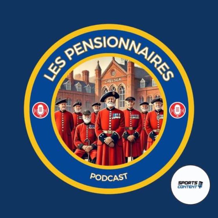 cover art for Les Pensionnaires - Épisode 1 - Ou en est Chelsea ? 