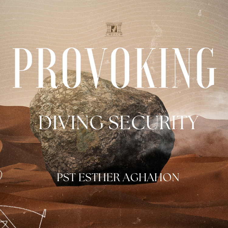cover art for Provoking Divine Security | Pastor Esther Aghahon