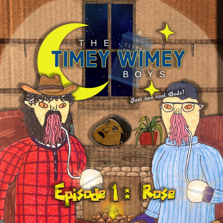 cover art for Episode 1: Rose | The Timey Wimey Boys