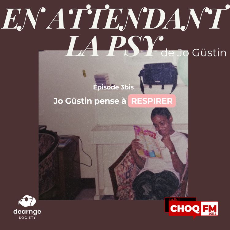 cover art for 1x03bis Jo Güstin pense à RESPIRER