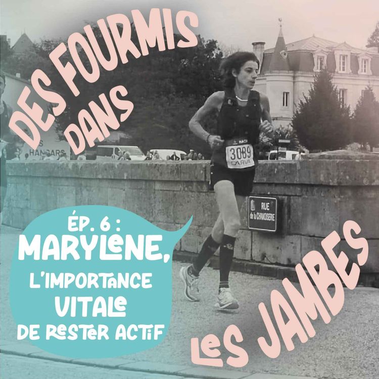 cover art for Marylène : l'importance vitale de rester actif, au-delà de la performance