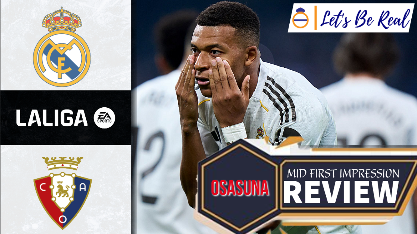 cover art for MID First Impression 😶 | Real Madrid CF vs CA Osasuna La Liga MD01 Post Match ✨ | Lets be Real