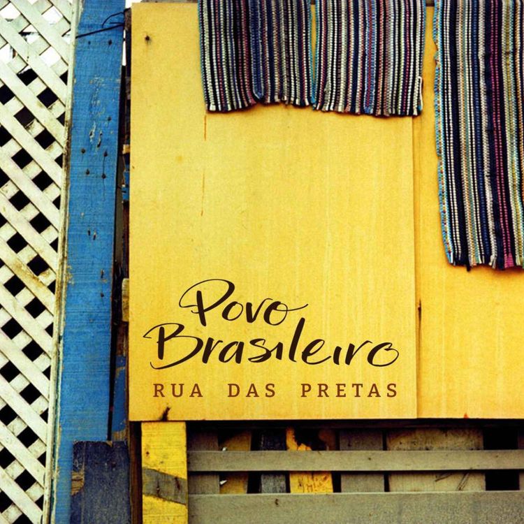 cover art for Lusitania # 9 mai 2026 - Pierre Aderne présente "Povo Brasileiro", nouvel album de Rua das Pretas