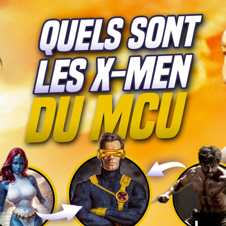 cover art for Qels X-MEN pour le Marvel Cinematic Universe (MCU) ? Analyse, explication et théorie.