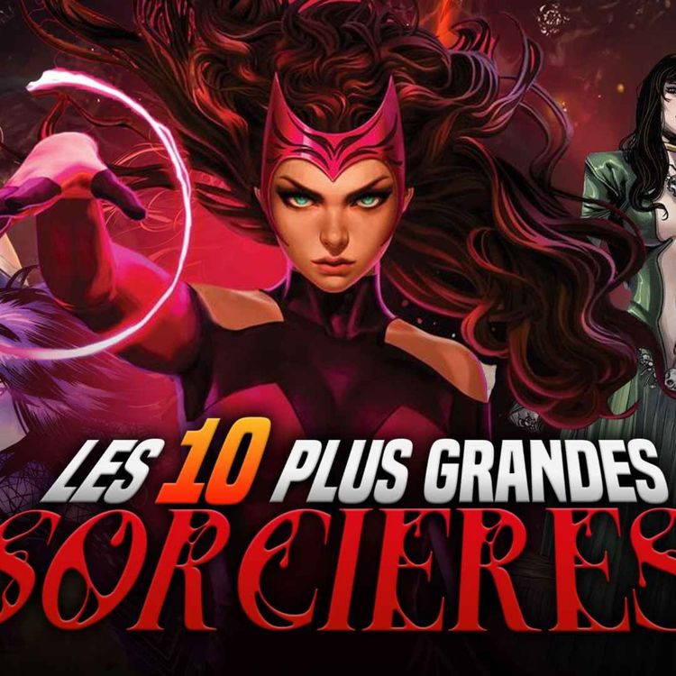 cover art for Les 10 sorcières les plus puissantes de Marvel !