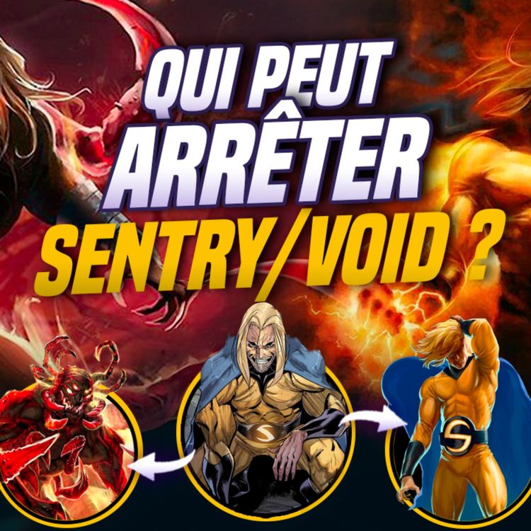 cover art for Pourquoi Sentry est le héros le plus fort du MCU ?