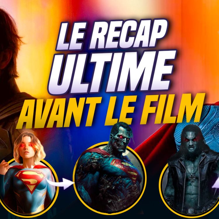 cover art for SUPERMAN: Le Guide Ultime Avant Le Film - DCU, DCEU, Batman...