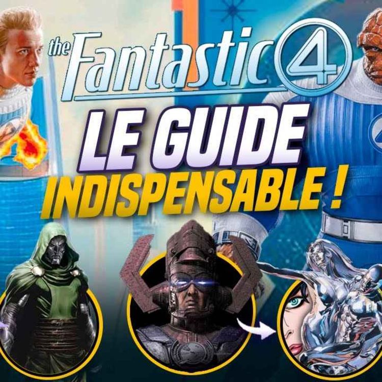 cover art for 4 FANTASTIQUES: Le GUIDE ULTIME Avant Le Film ( INDISPENSABLE )