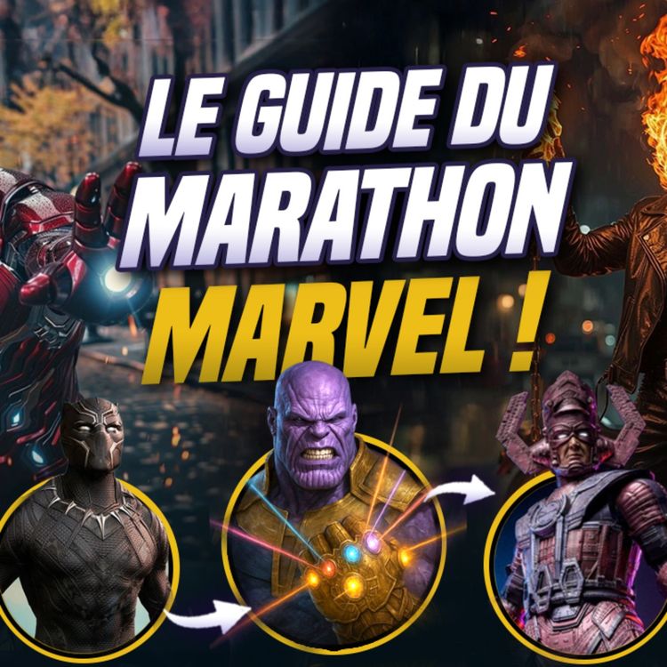 cover art for Le guide ULTIME du Marathon Marvel avant Doomsday !