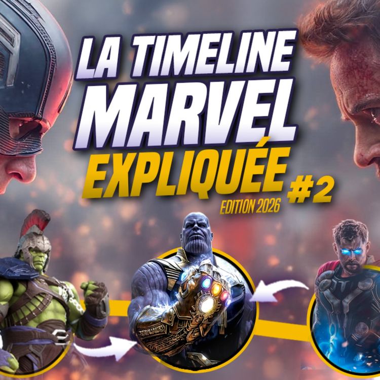 cover art for  LA CHRONOLOGIE OFFICIELLE DE MARVEL EXPLIQUÉE par ordre chronologique #2 (de IRON MAN à 2018)
