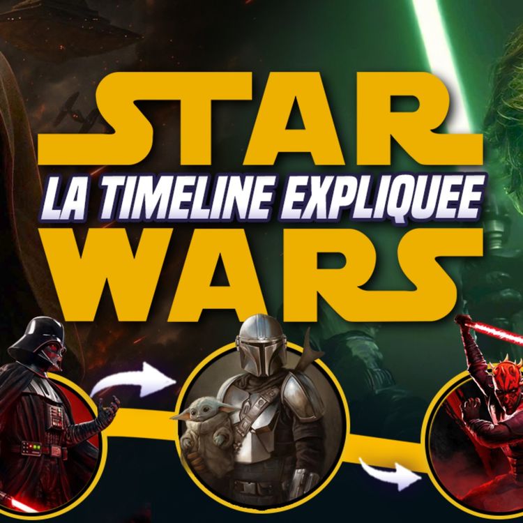 cover art for Toute l’histoire Star Wars résumée dans l’ordre chronologique (2026)