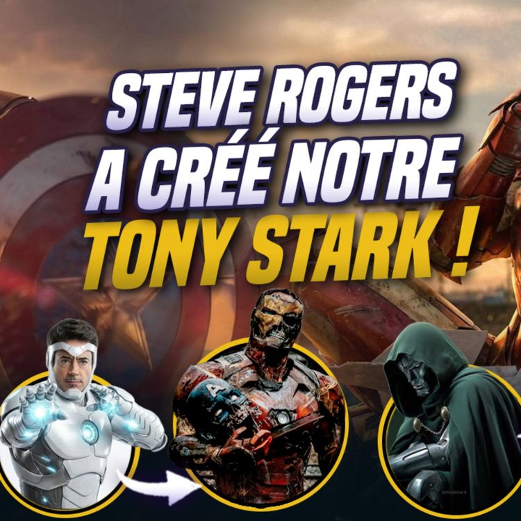 cover art for  STEVE ROGERS A SAUVÉ TONY STARK ! Mais aussi probablement créé Doom...