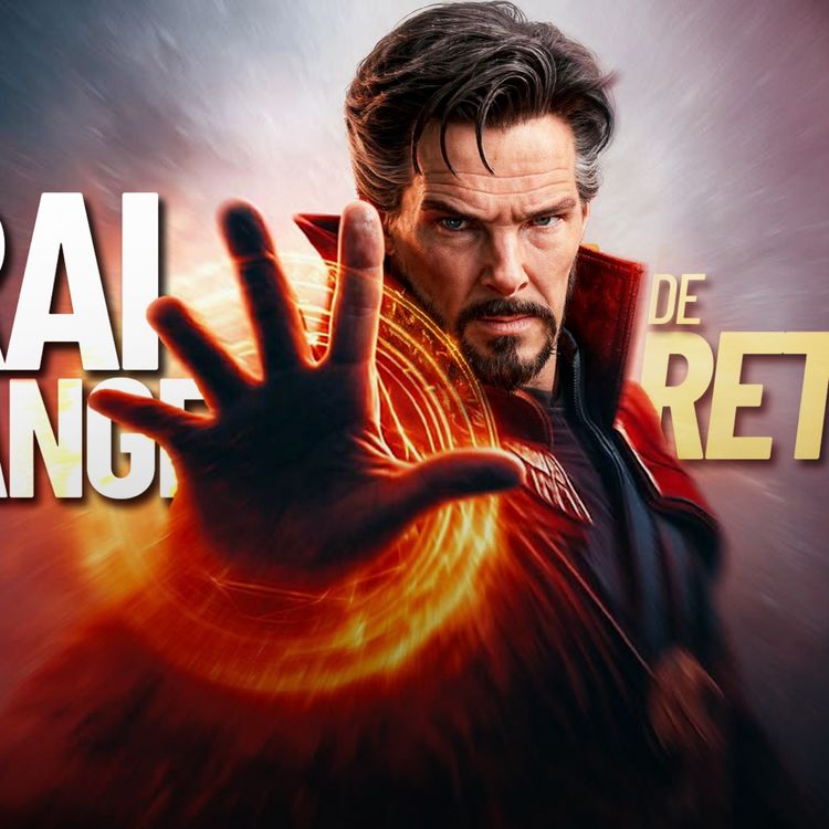 cover art for  L'avenir de Dr Strange va révolutionner le MCU !