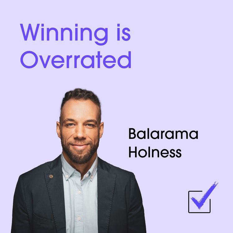 cover art for Balarama Holness: Winning is Overrated