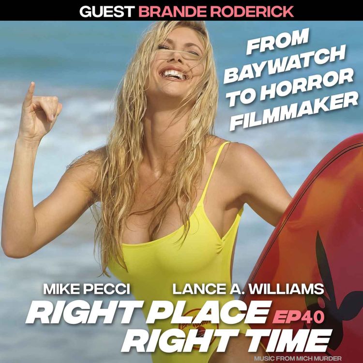 cover art for RPRT40 | From Baywatch to Horror Filmmaker (w/ Brande Roderick)