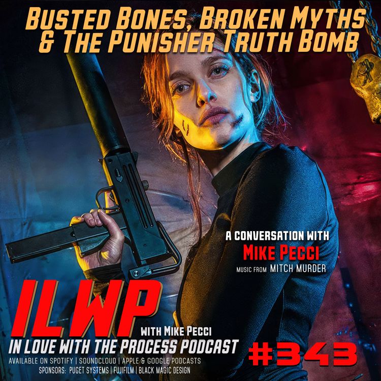 cover art for EP343 | Busted Bones, Broken Myths & The Punisher Truth Bomb (w/ Mike Pecci)