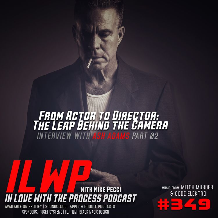 cover art for EP349 | From Actor to Director: The Leap Behind the Camera