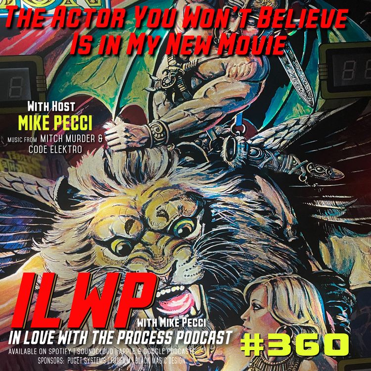 cover art for EP360 | The Actor You Won’t Believe Is in My New Movie!