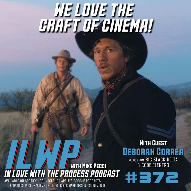 cover art for EP372 | We Love the Craft of Cinema (w/ Deborah Correa)