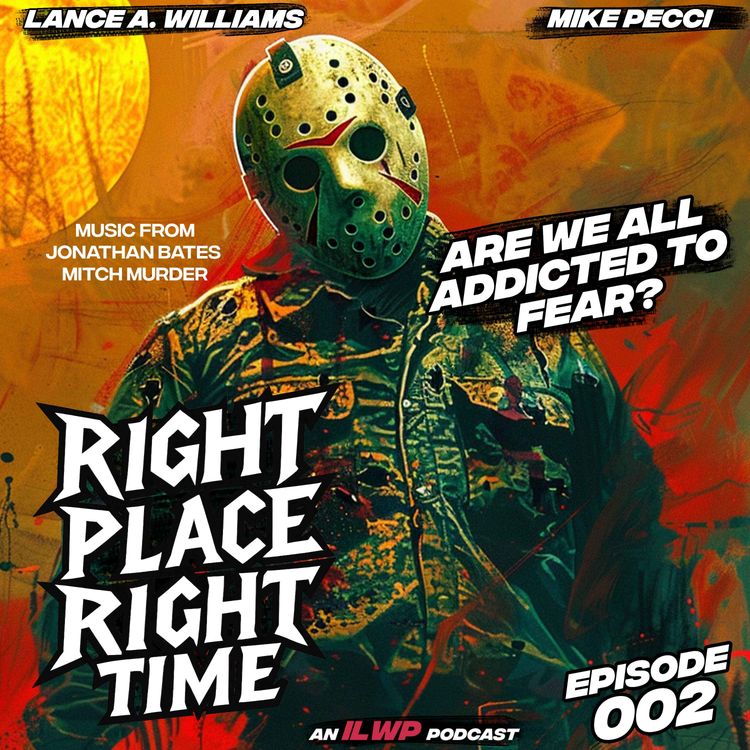 cover art for Are We All Addicted to Fear? | Ep 002 | Right Place Right Time