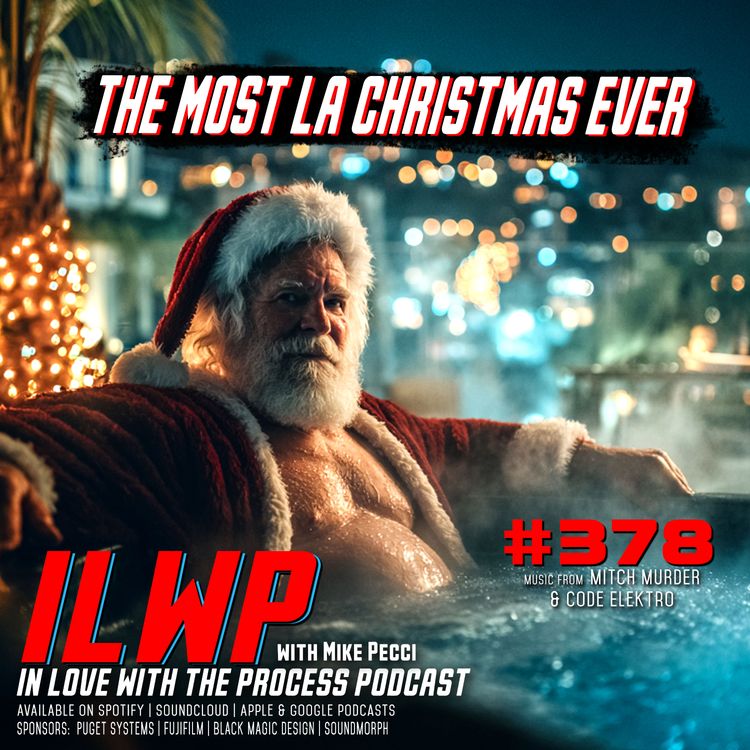 cover art for EP378 | The Most LA Christmas Ever (w/ Mike Pecci)